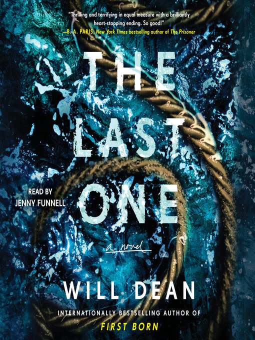 Title details for The Last One by Will Dean - Wait list